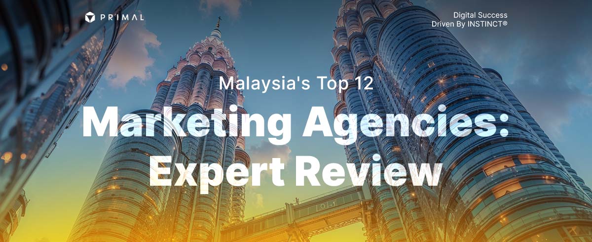 12 Top Digital Marketing Agencies in Malaysia for 2026